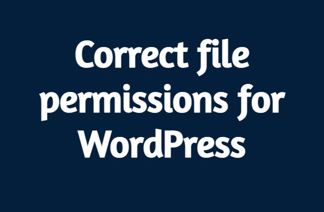 Correct file permissions for WordPress